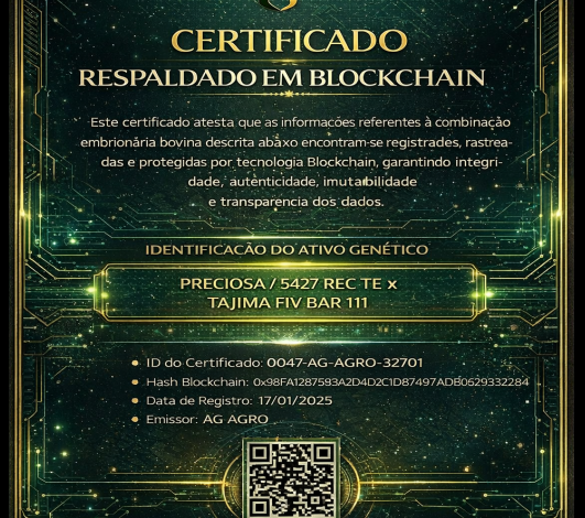 Exemplo de certificado com registro em blockchain aplicado à rastreabilidade genética no agronegócio. O QR Code integra a arquitetura do registro, mas não está ativo para consulta pública nesta visualização. A garantia de integridade, autenticidade e imutabilidade está associada ao hash registrado em blockchain, independentemente da interface de leitura.